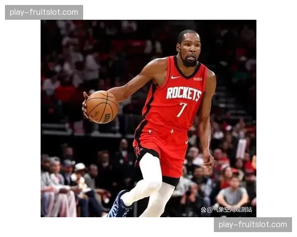 火箭进攻端依赖杜兰特单打 战术权重分配需进一步优化